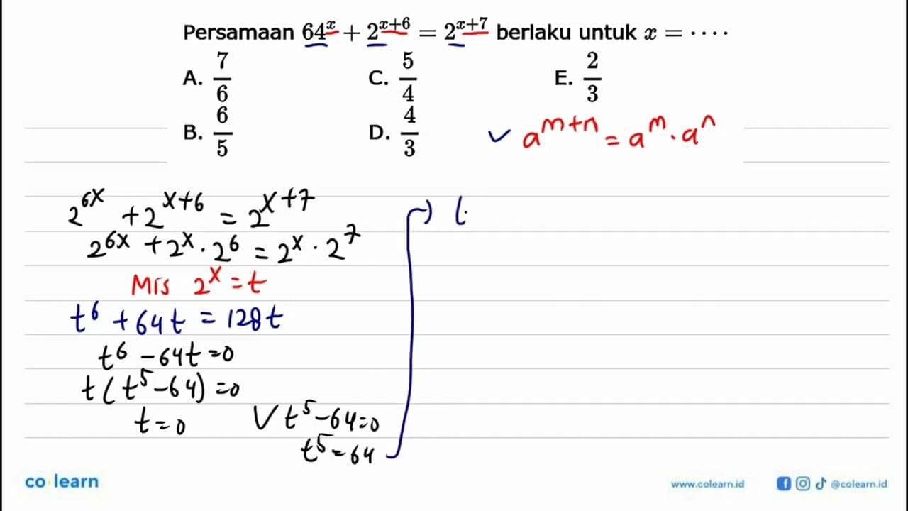 Persamaan 64^x+2^(x+6)=2^(x+7) berlaku untuk x=...