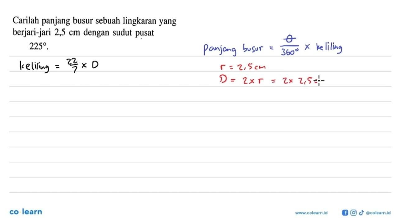 Carilah panjang busur sebuah lingkaran yang berjari-jari