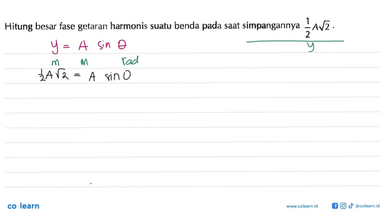 Hitung besar fase getaran harmonis suatu benda pada saat