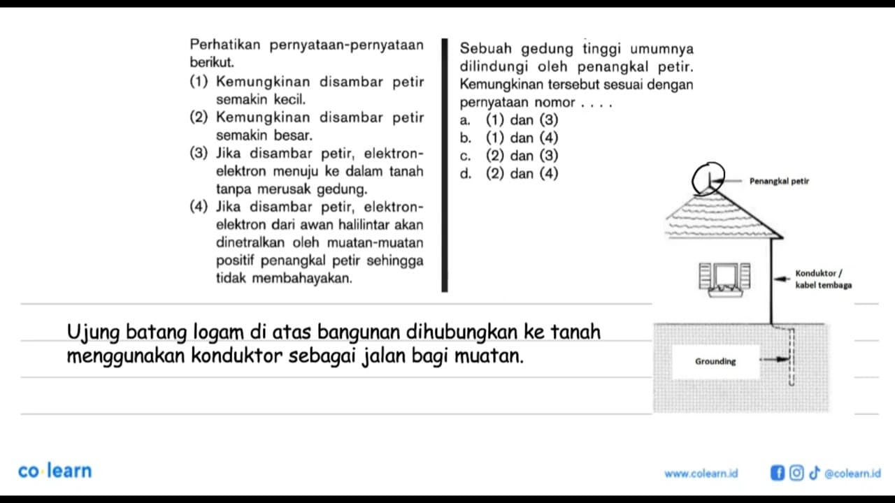 Perhatikan pernyataan-pernyataan berikut. (1) Kemungkinan