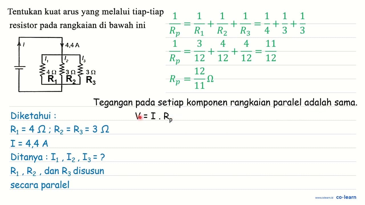 Tentukan kuat arus yang melalui tiap-tiap resistor pada