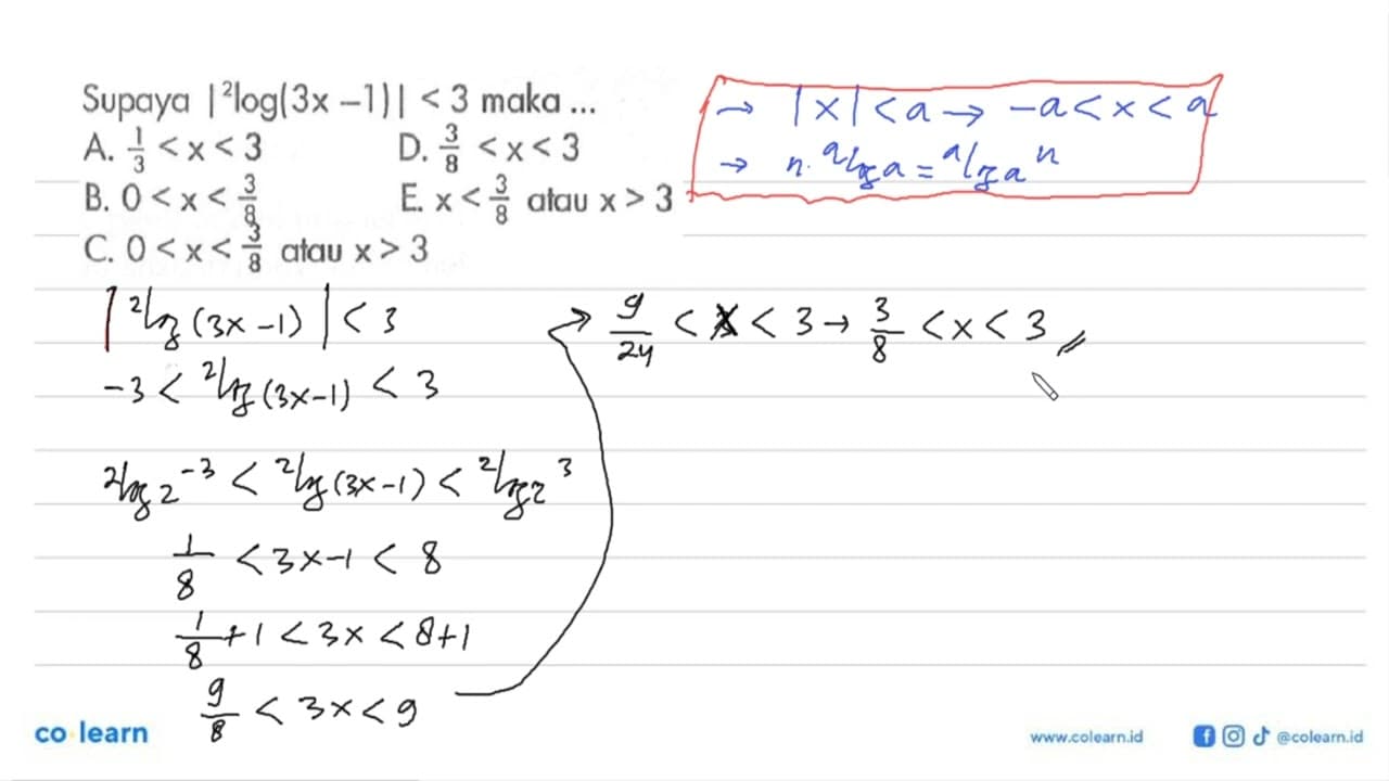 Supaya |2log(3x-1)|<3 maka ...