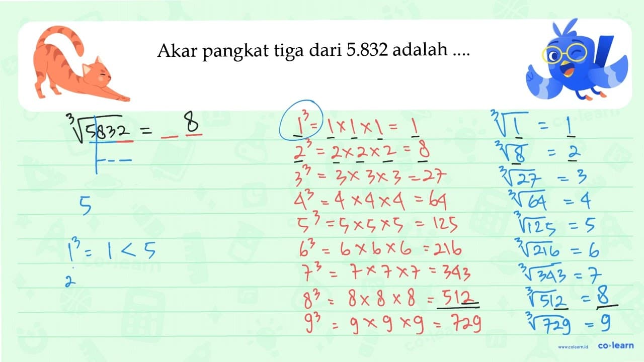 Akar pangkat tiga dari 5.832 adalah ...