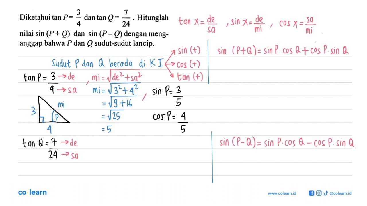 Diketahui tan P=3/4 dan tan Q=7/24. Hitunglah nilai