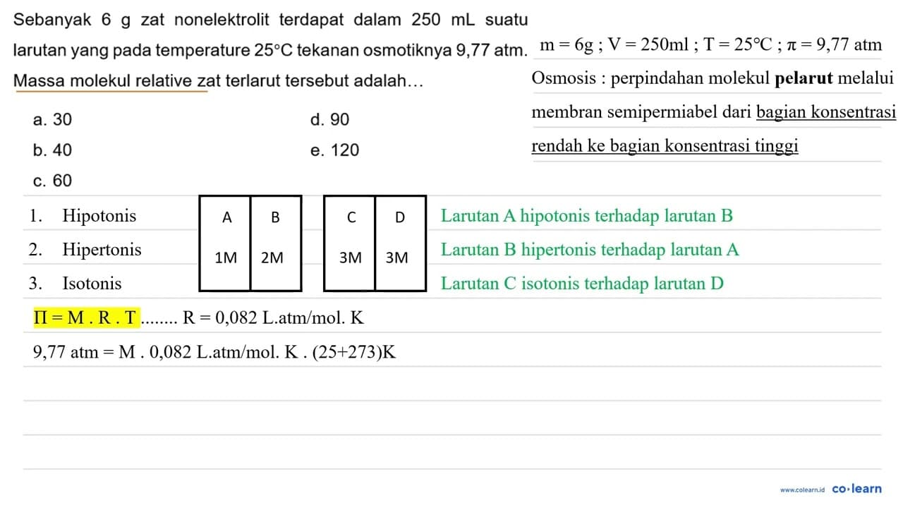 Sebanyak 6 g zat nonelektrolit terdapat dalam 250 mL suatu