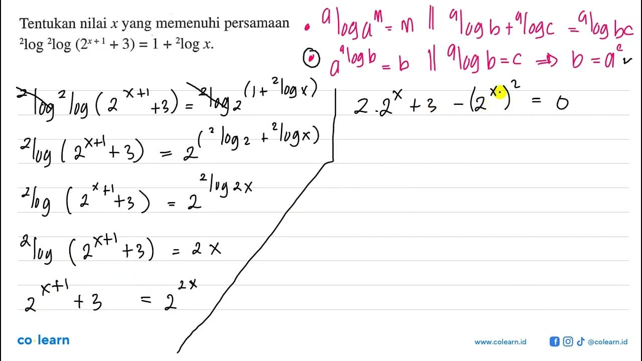 Tentukan nilai x yang memenuhi persamaan 2log