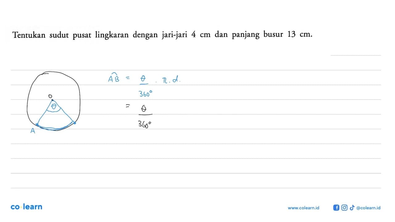 Tentukan sudut pusat lingkaran dengan jari-jari 4 cm dan