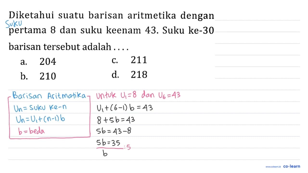 Diketahui suatu barisan aritmetika dengan pertama 8 dan