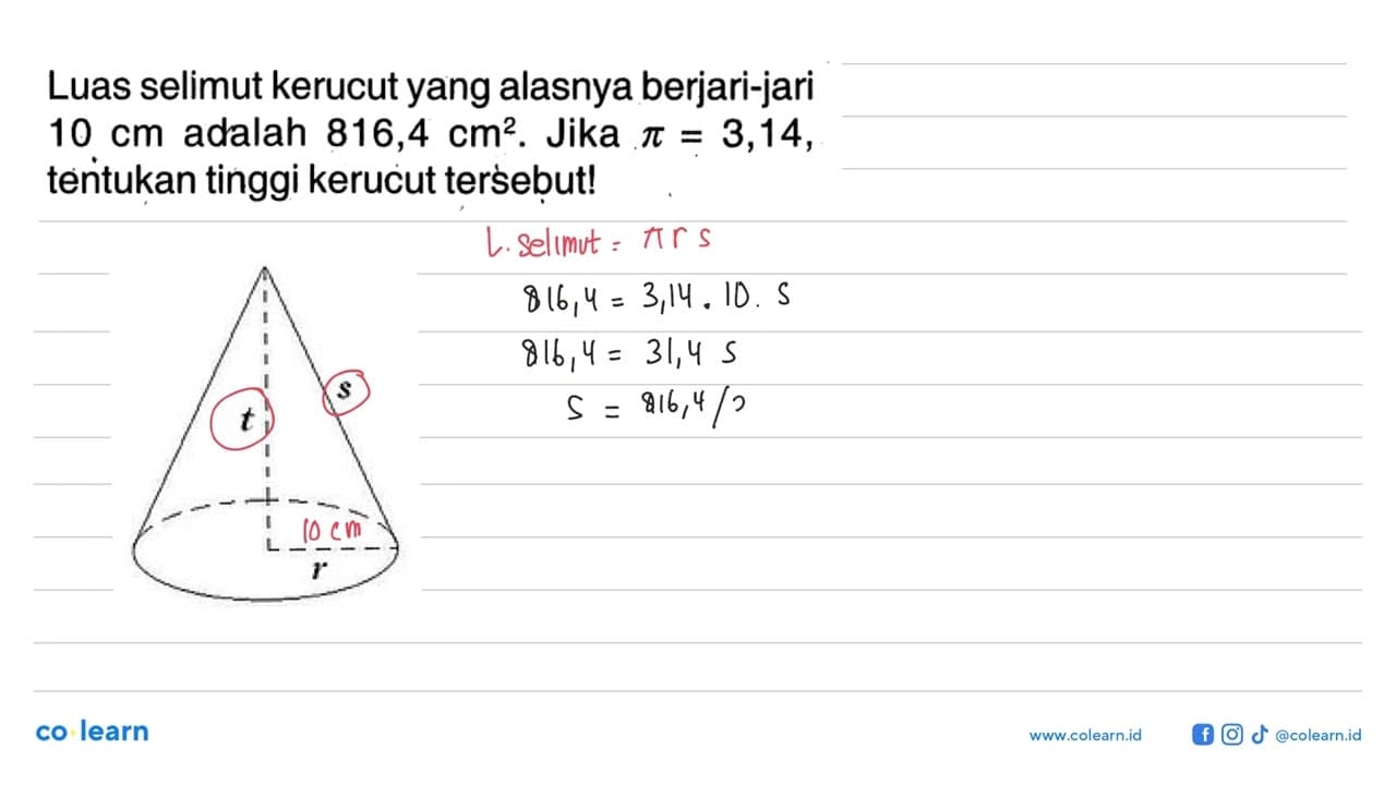 Luas selimut kerucut yang alasnya berjari-jari 10 cm adalah