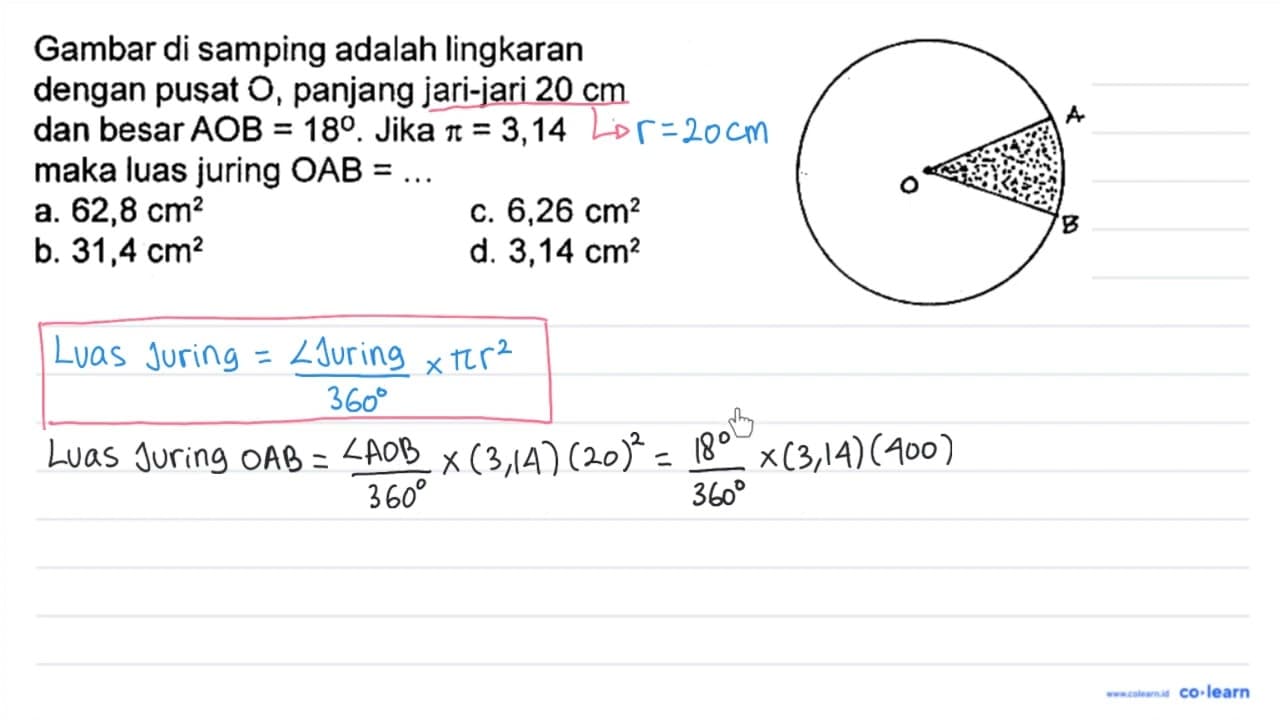 Gambar di samping adalah lingkaran dengan pusat O , panjang