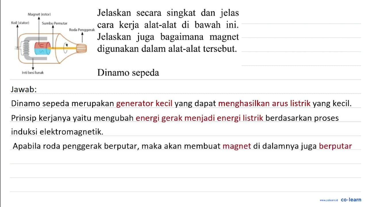 Jelaskan secara singkat dan jelas cara kerja alat-alat di