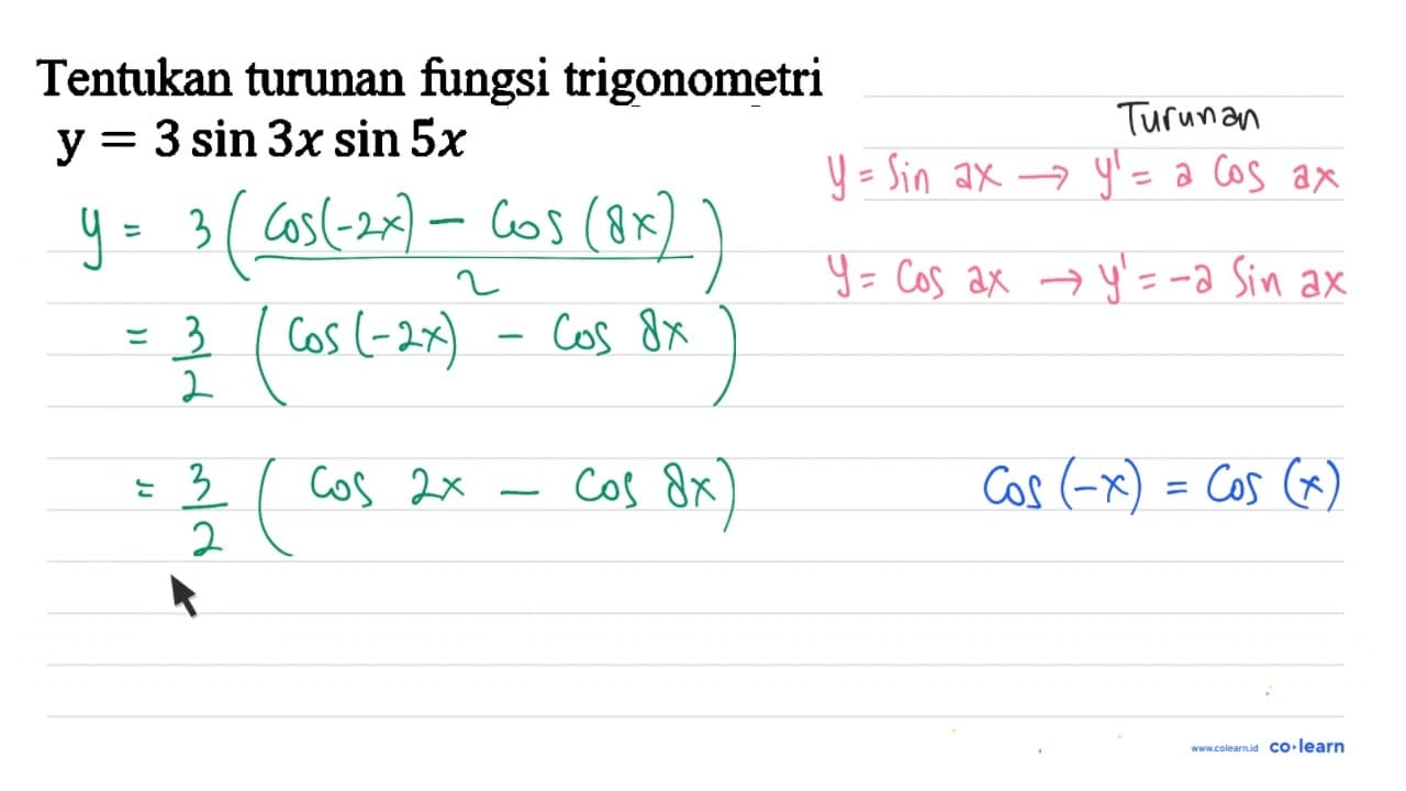 Tentukan turunan fungsi trigonometri y=3 sin 3 x sin 5 x