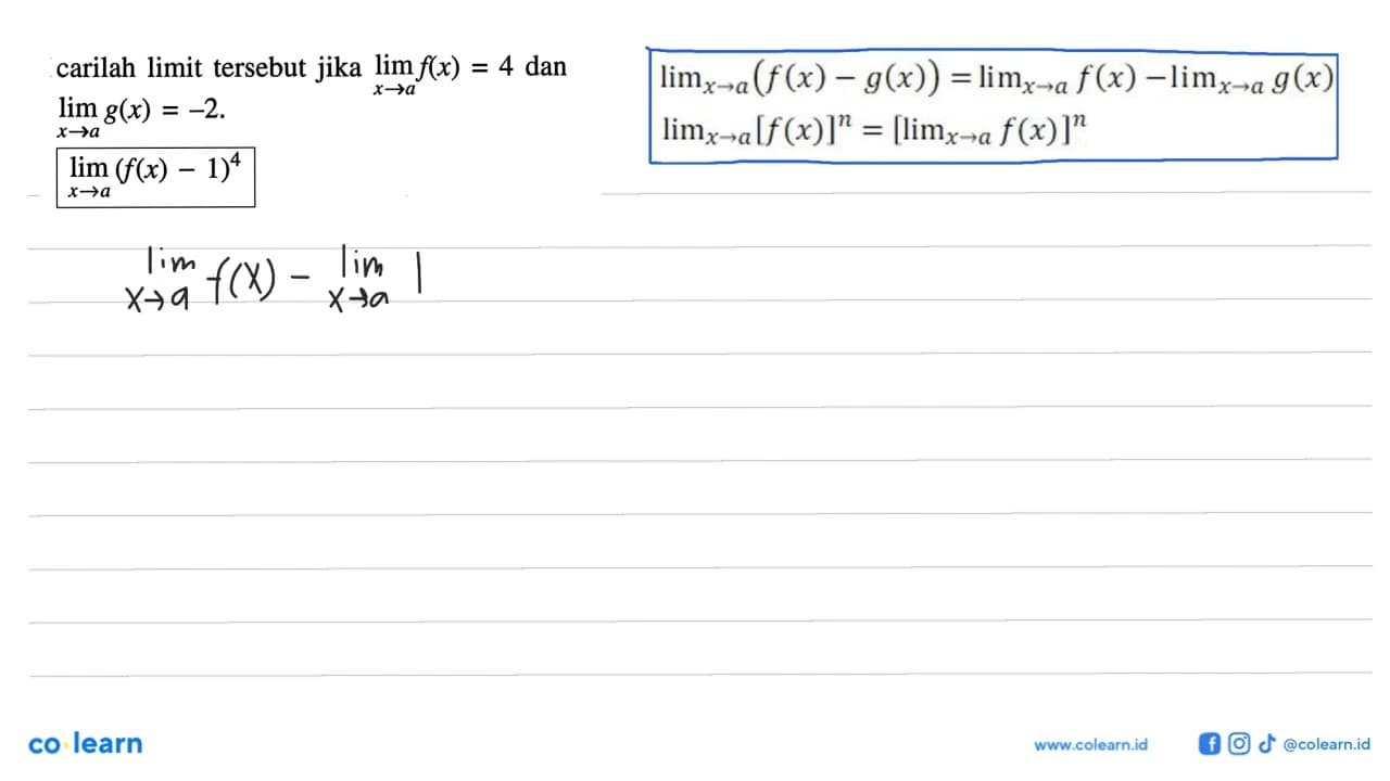 carilah limit tersebut jika lim x->a f(x)=4 danlim x->a