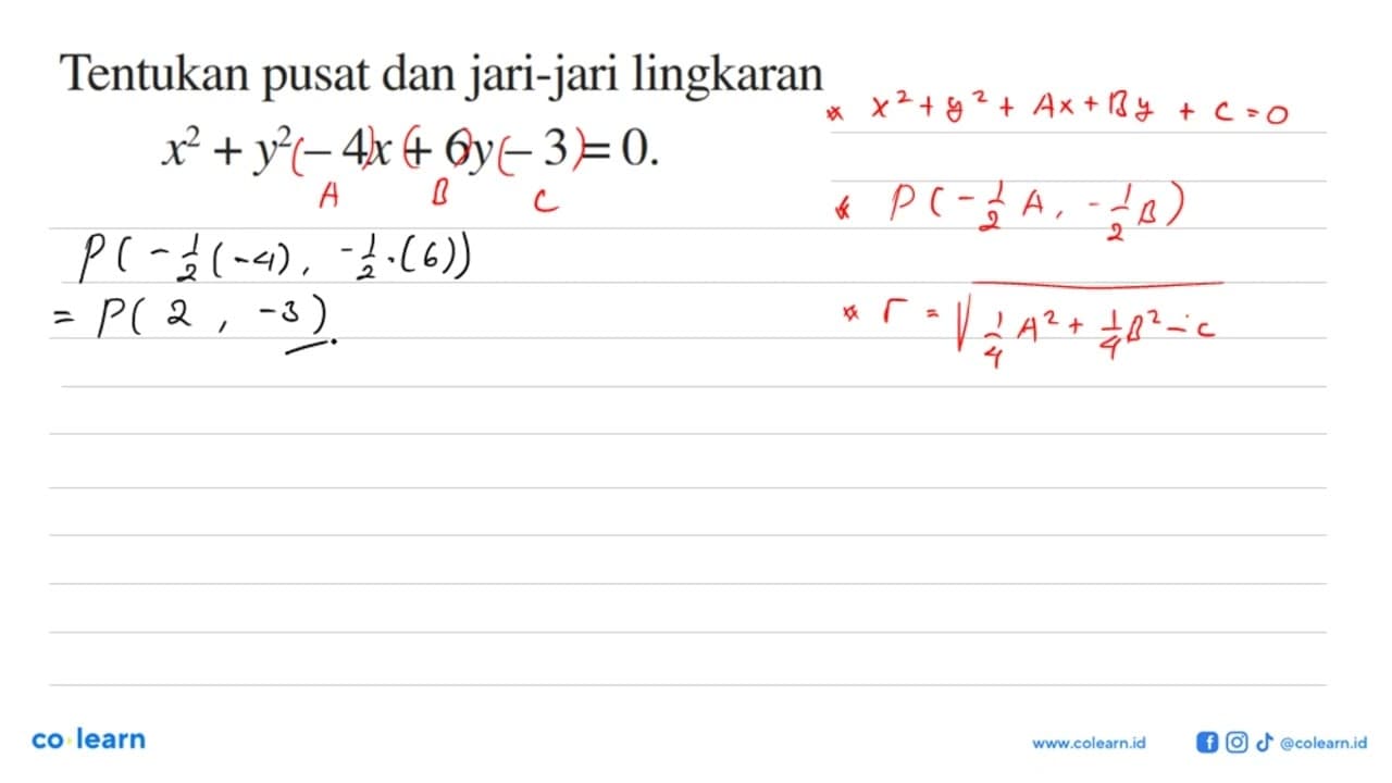 Tentukan pusat dan jari-jari lingkaran x^2+y^2-4x+6y-3=0 .