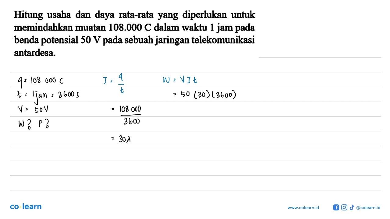 Hitung usaha dan daya rata-rata yang diperlukan untuk