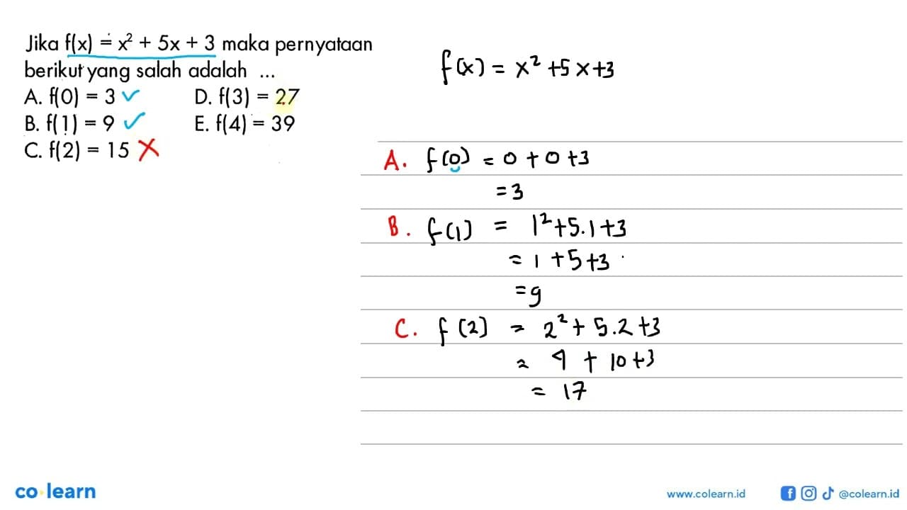 Jika f(x)=x^2+5x+3 maka pernyataan berikut yang salah