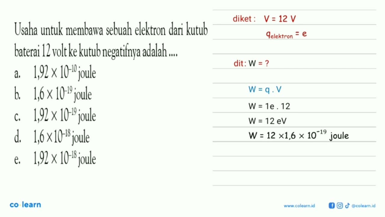 Usaha untuk membawa sebuah elektron dari kutub baterai 12