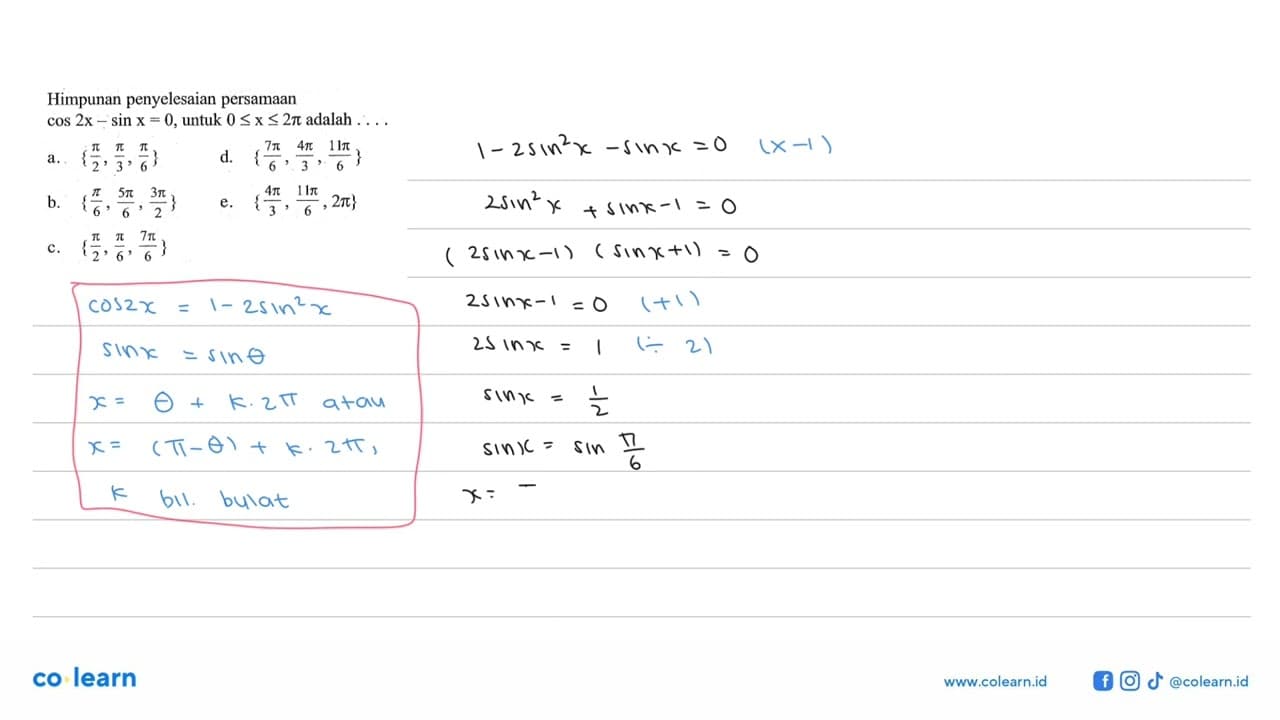 Himpunan penyelesaian persamaan cos2x-sin x=0, untuk