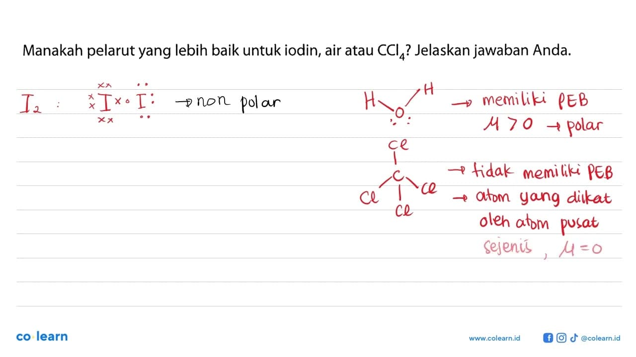 Manakah pelarut yang lebih baik untuk iodin, air atau CCl4?