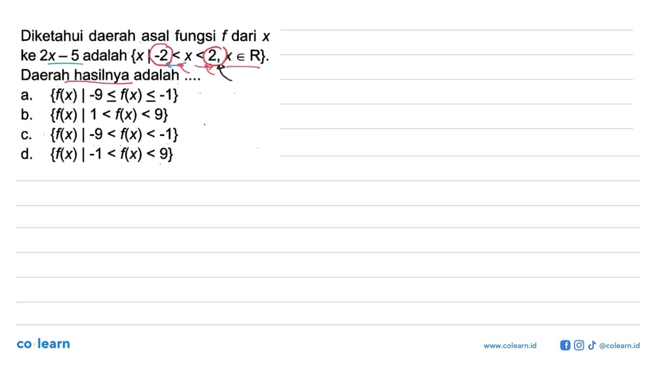 Diketahui daerah asal fungsi f dari x ke 2x-5 adalah