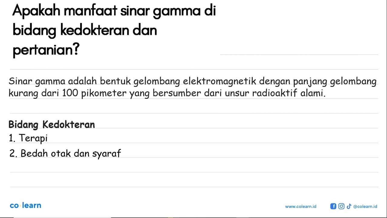 Apakah manfaat sinar gamma di bidang kedokteran dan