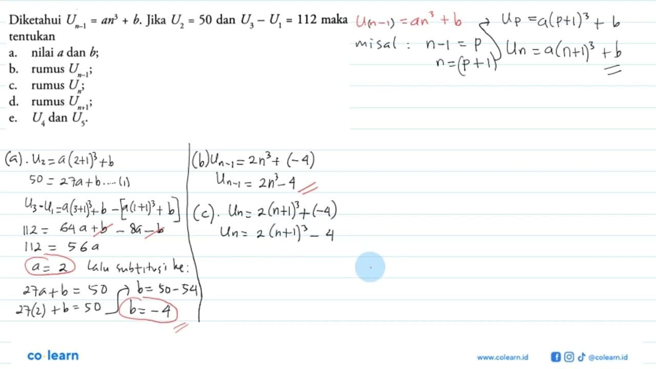 Diketahui Un-1=an^3+b. Jika U2=50 dan U3-U1=112