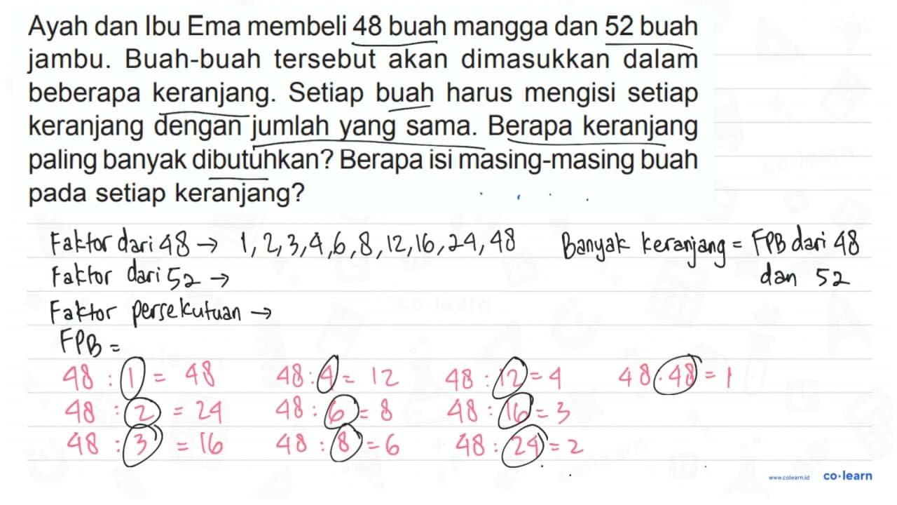 Ayah dan Ibu Ema membeli 48 buah mangga dan 52 buah jambu.