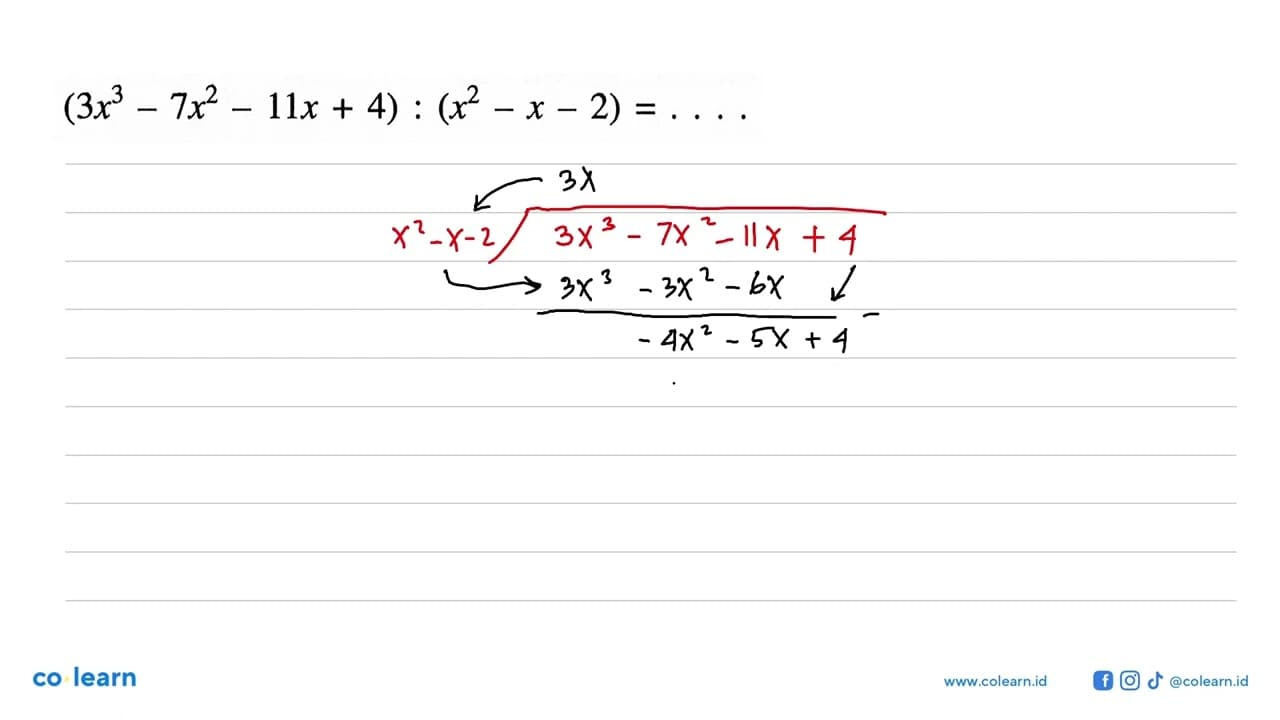 (3x^3-7x^2-11x+4):(x^2-x-2)=...