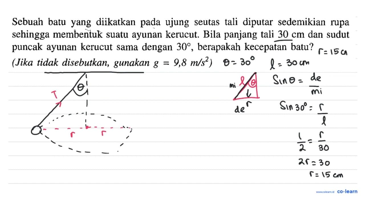 Sebuah batu yang diikatkan pada ujung seutas tali diputar