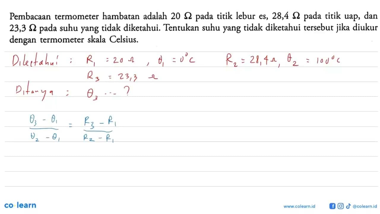 Pembacaan termometer hambatan adalah 20 ohm pada titik