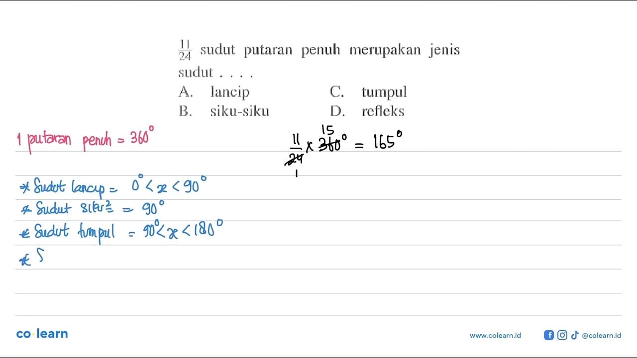 11/24 sudut putaran penuh merupakan jenis sudut . . . .A.