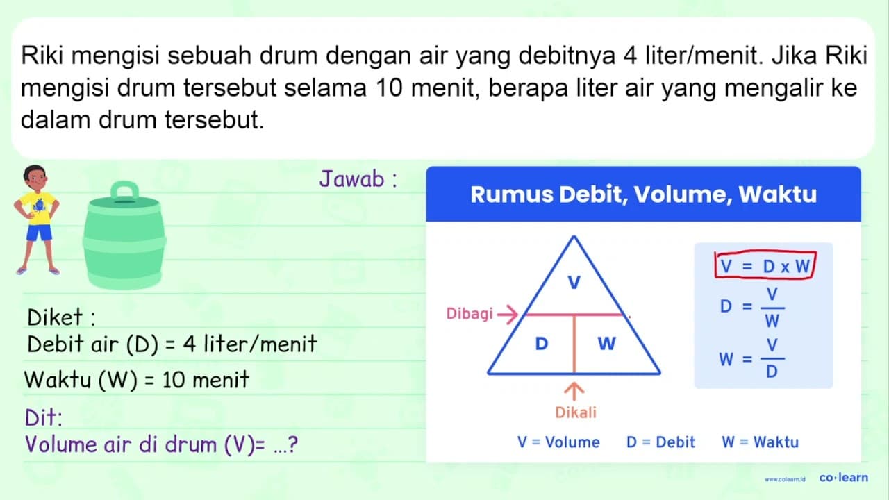 Riki mengisi sebuah drum dengan air yang debitnya 4