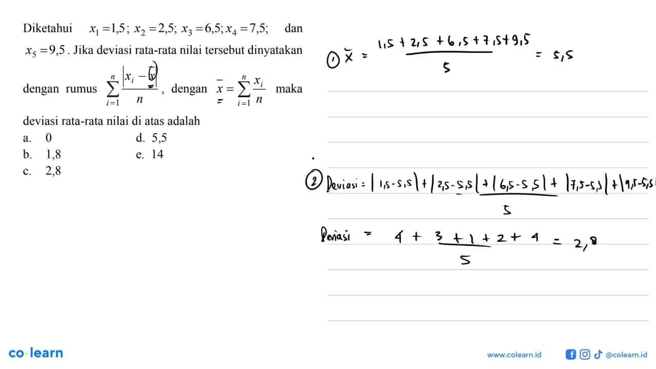 Diketahui x1=1,5; x2=2,5; x3=6,5; x4=7,5; dan x5=9,5. Jika