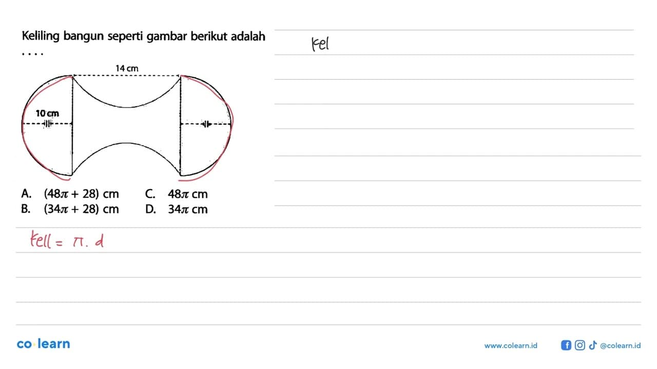 Keliling bangun seperti gambar berikut adalah ....10 CM 14