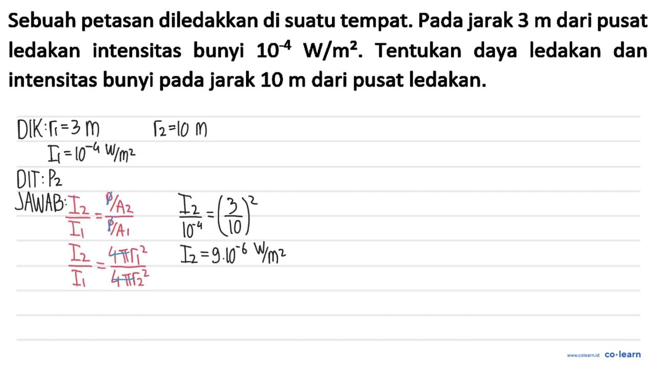 Sebuah petasan diledakkan di suatu tempat. Pada jarak 3 m