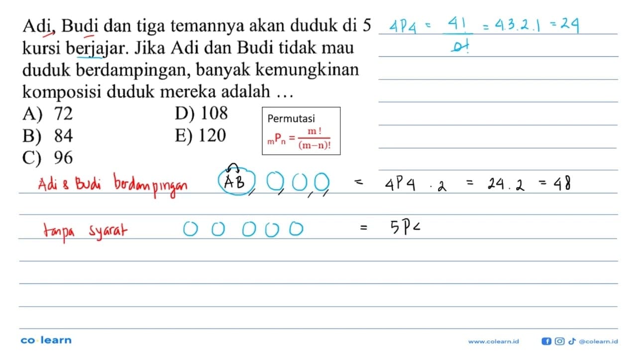 Adi, Budi dan tiga temannya akan duduk di 5 kursi berjajar.