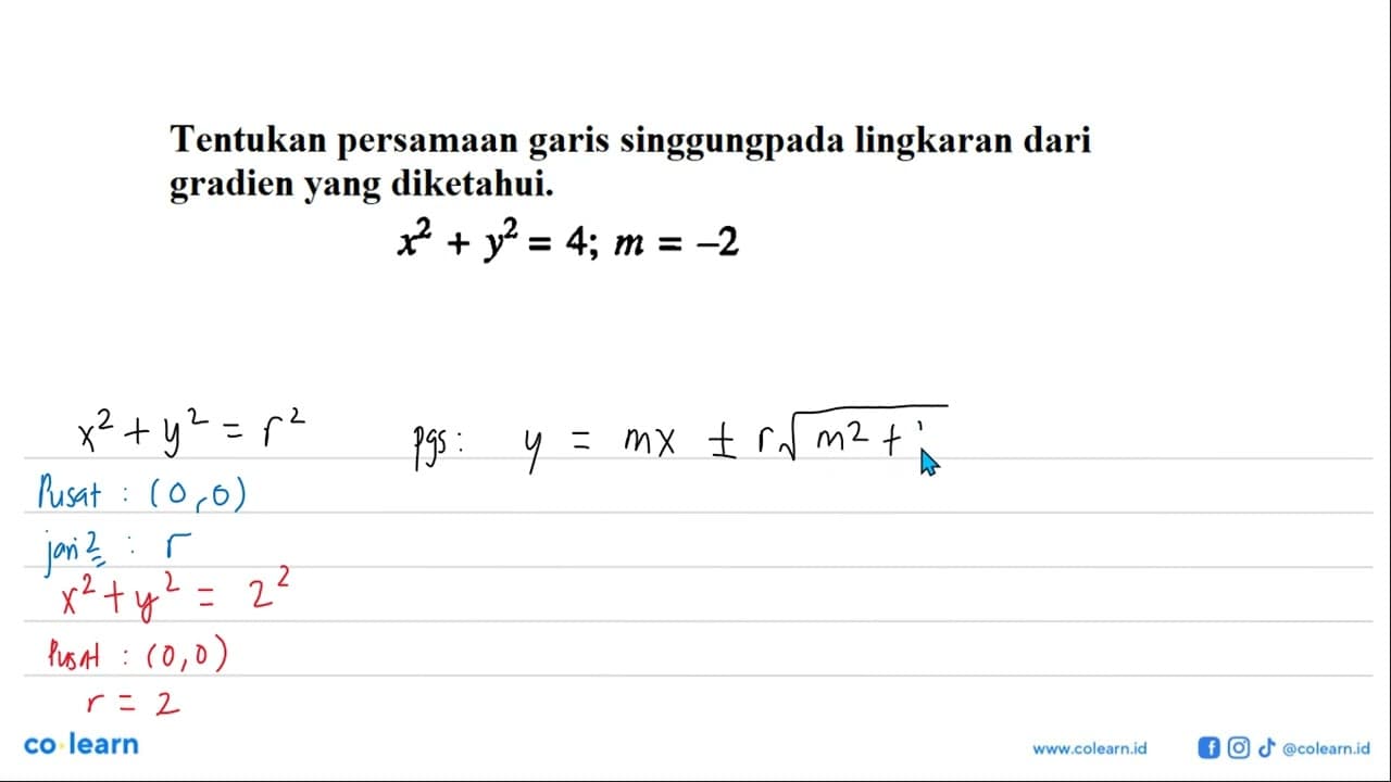 Tentukan persamaan garis singgungpada lingkaran dari