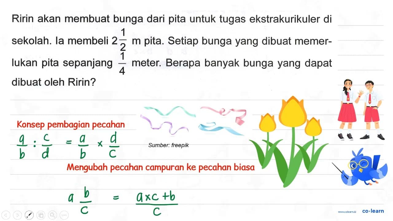 Ririn akan membuat bunga dari pita untuk tugas