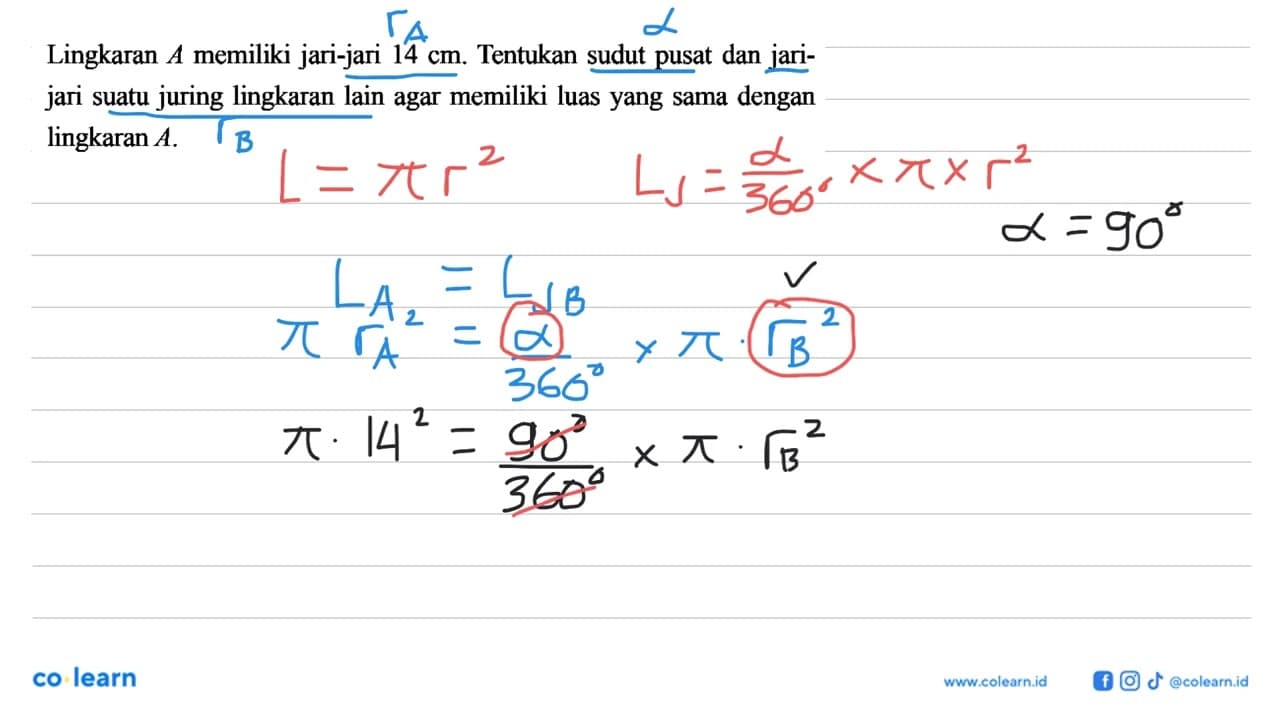 Lingkaran A memiliki jari-jari 14 cm. Tentukan sudut pusat