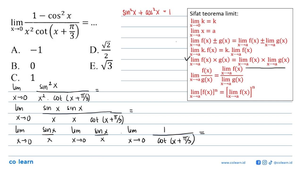 limit x -> 0 (1-cos^2 x)/(x^2 cot(x+pi/3)) = ...