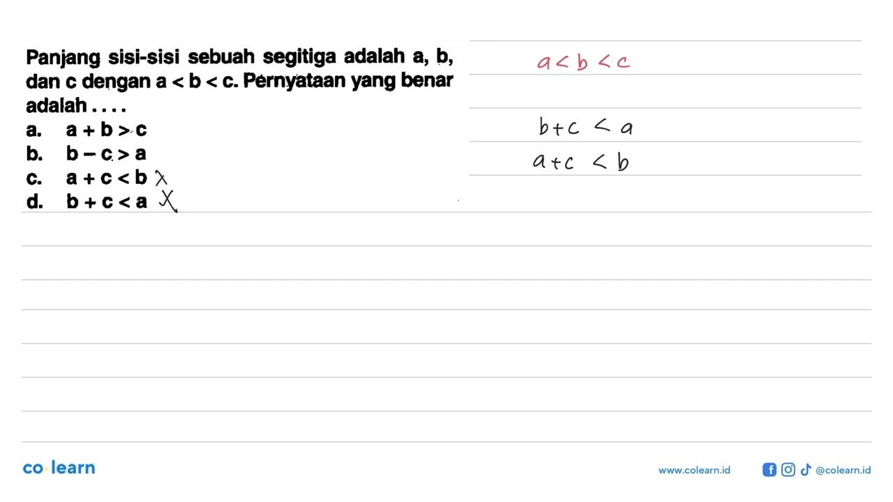 Panjang sisi-sisi sebuah segitiga adalah a, b, dan c dengan