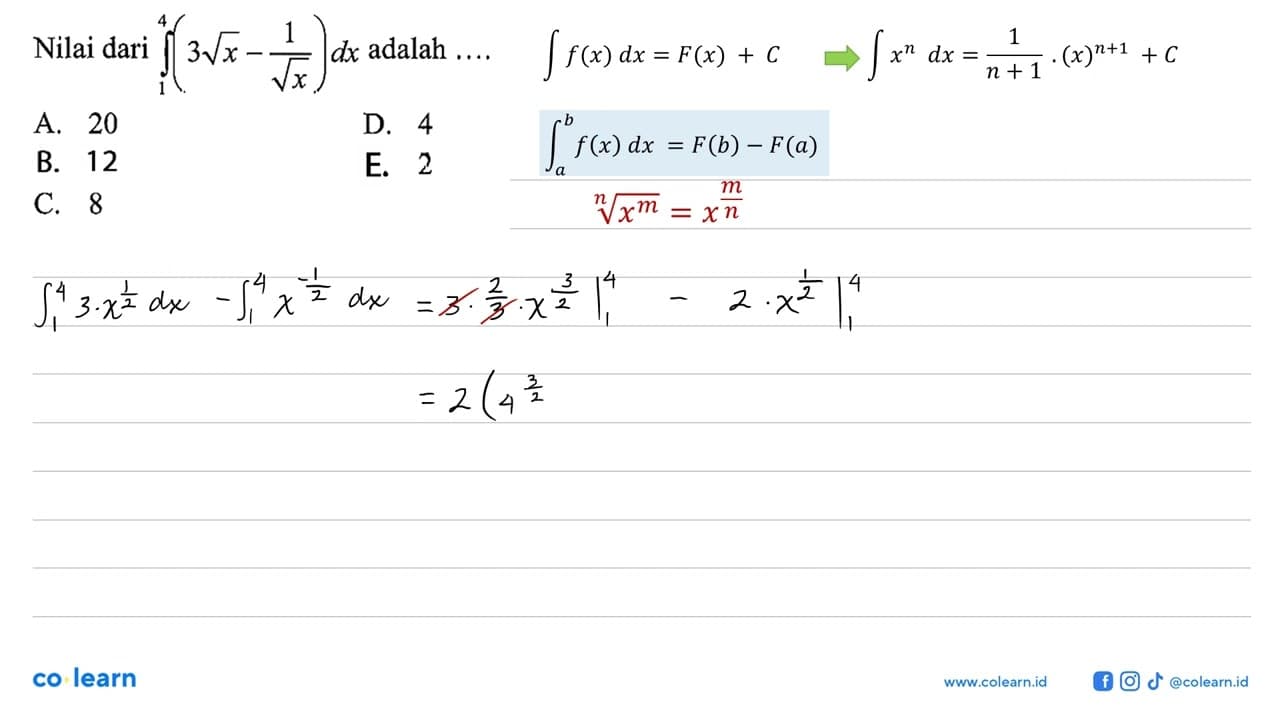 Nilai dari integral dari 1 4 (3 akar(x)- 1/akar(x)) dx