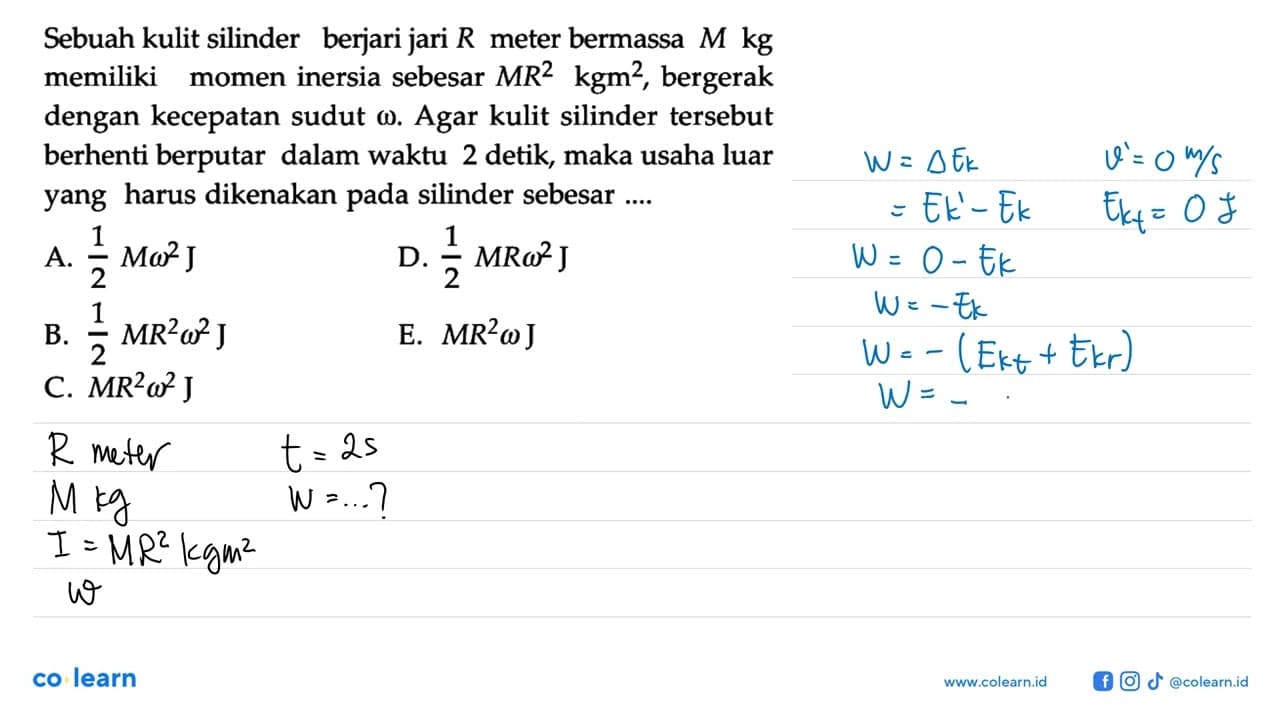 Sebuah kulit silinder berjari jari R meter bermassa M kg