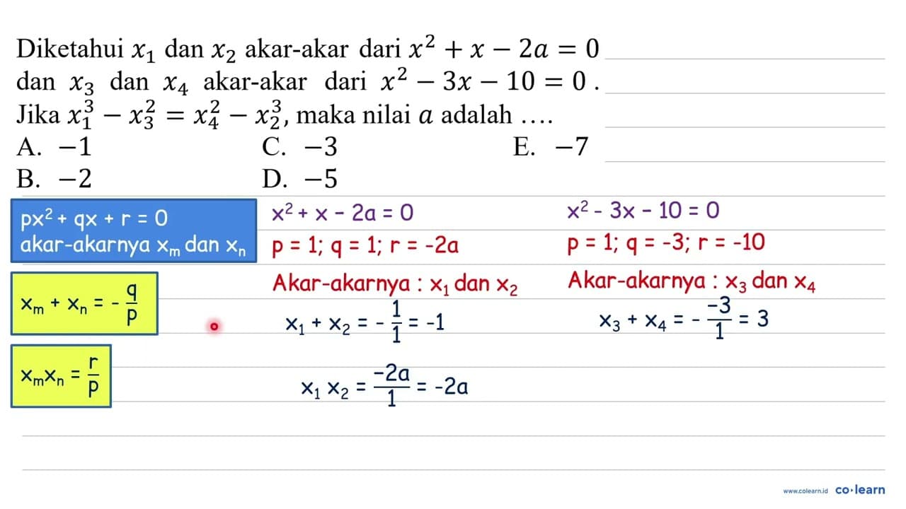 Diketahui x1 dan x2 akar-akar dari x^2 + x - 2a=0 dan x3