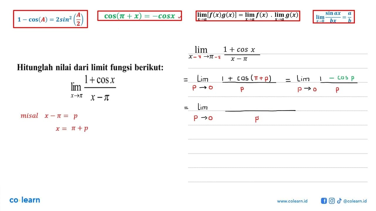 Hitunglah nilai dari limit fungsi berikut: limx->((1+cos x