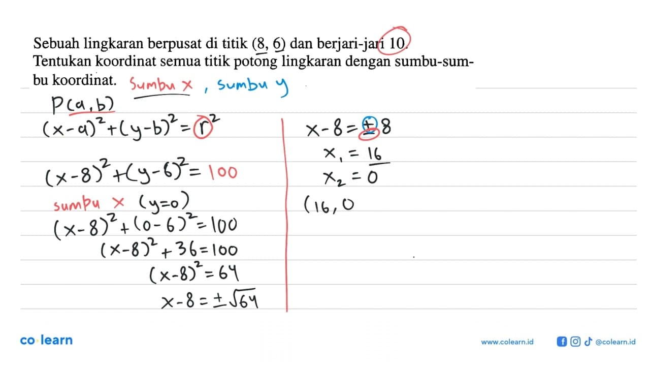 Sebuah lingkaran berpusat di titik (8,6) dan berjari-jari