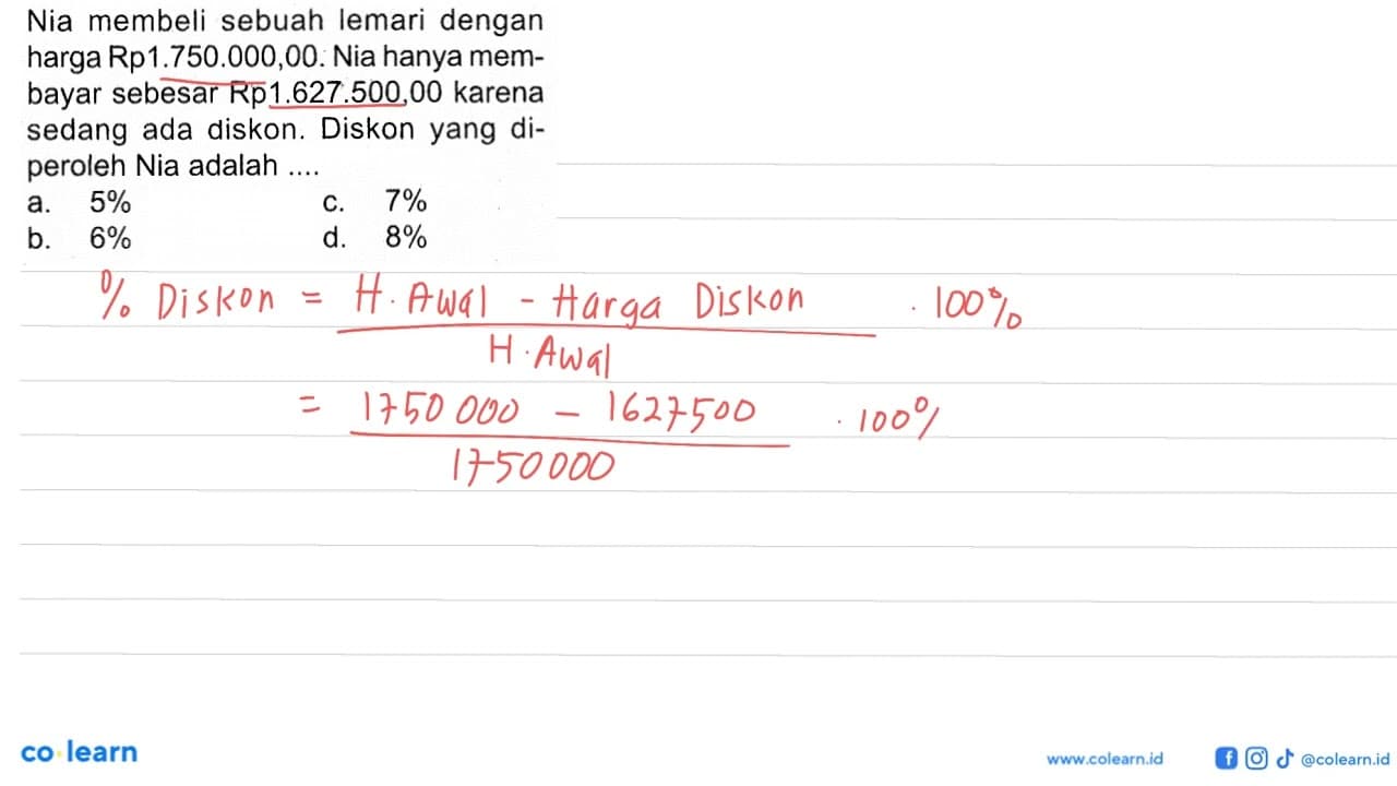 Nia membeli sebuah lemari dengan harga Rp1.750.000,00. Nia