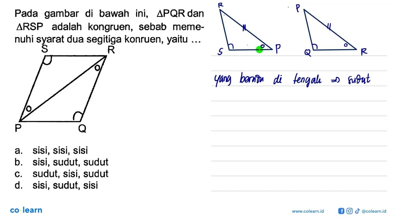 Pada gambar di bawah ini, segitiga PQR dan segitiga RSP