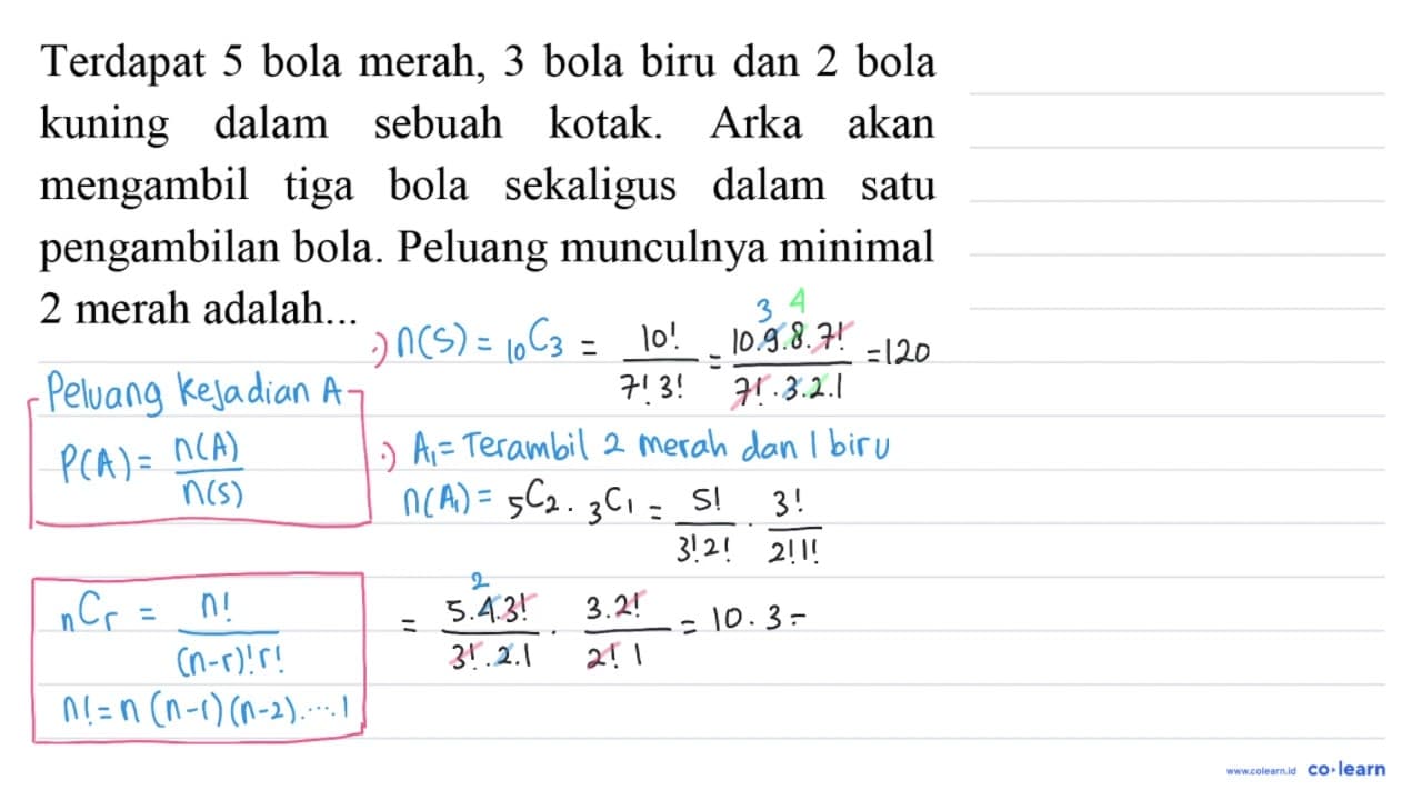 Terdapat 5 bola merah, 3 bola biru dan 2 bola kuning dalam