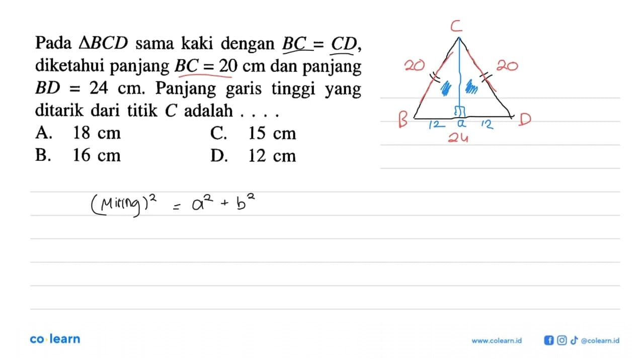 Pada segitiga BCD sama kaki dengan BC=CD, diketahui panjang